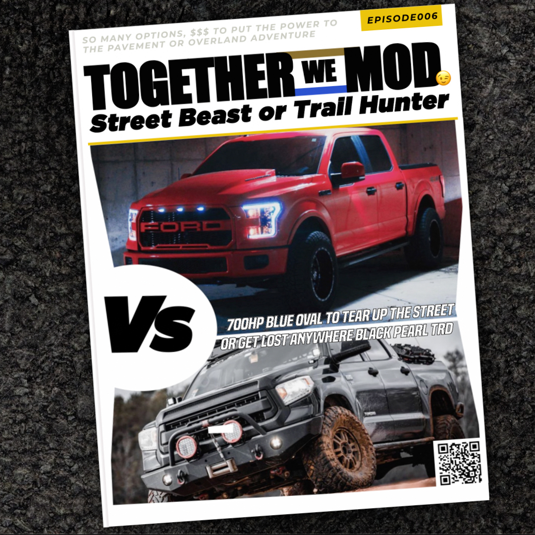 700hp Ford F-150 vs Toyota Tundra TRD – TogetherWeMod - Episode 006
